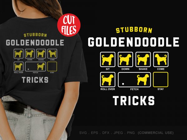 Stubborn goldendoodle tricks buy t shirt design