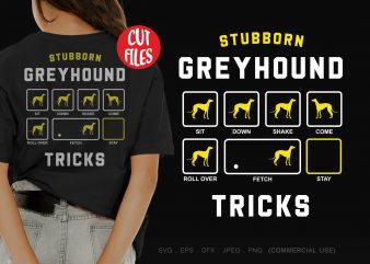 Stubborn greyhound tricks t shirt design for purchase