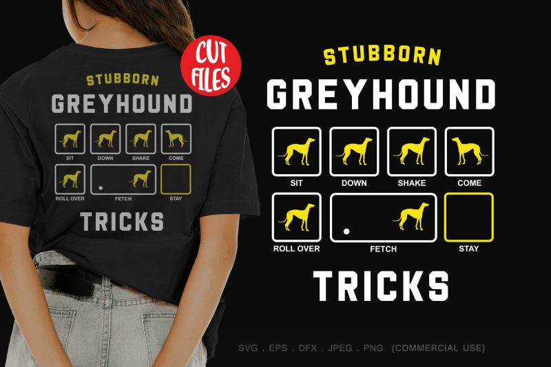 Stubborn greyhound tricks t shirt design for purchase