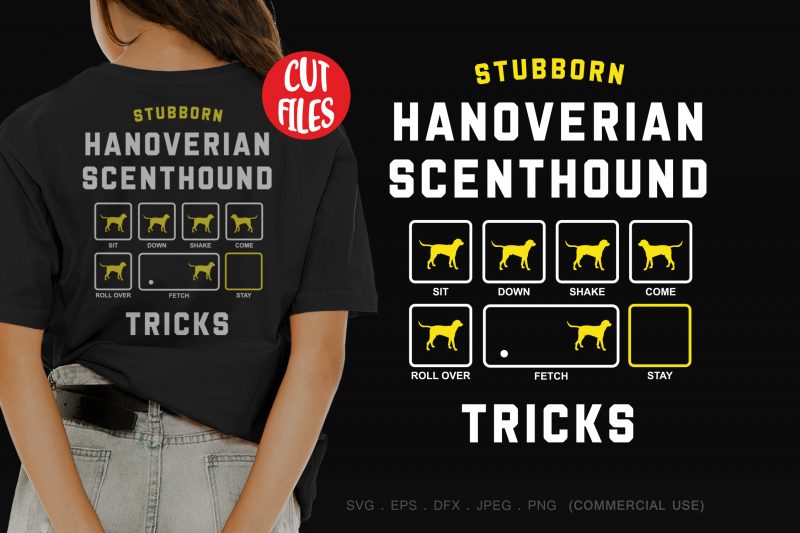 Stubborn hanoverian scenthound tricks t shirt design for purchase