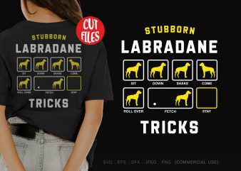 Stubborn labradane tricks t shirt design for purchase