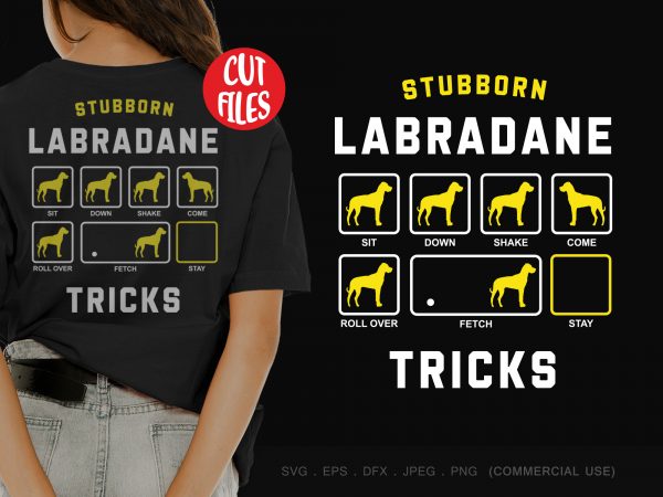 Stubborn labradane tricks t shirt design for purchase