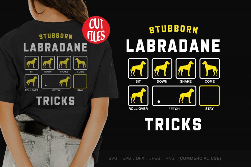 Stubborn labradane tricks t shirt design for purchase