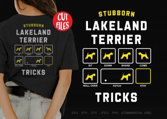 Stubborn lakeland terrier tricks buy t shirt design artwork