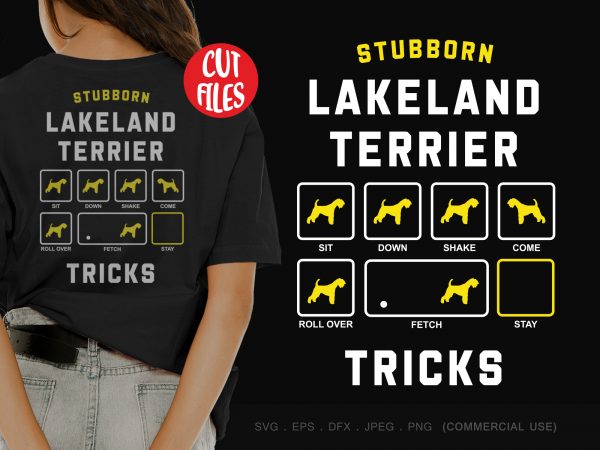 Stubborn lakeland terrier tricks buy t shirt design artwork