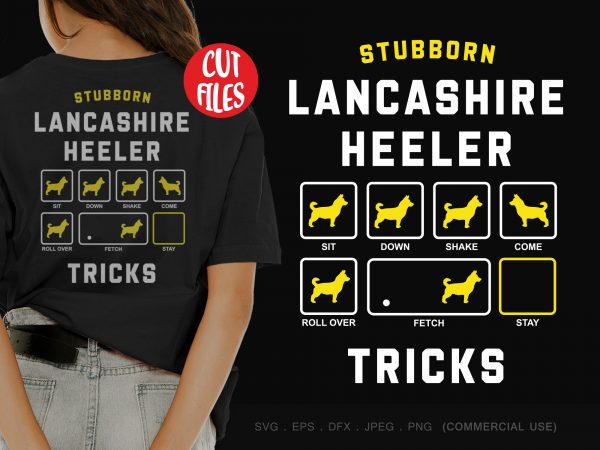 Stubborn lancashire heeler tricks shirt design png