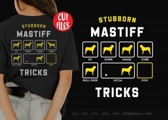 Stubborn mastiff tricks t-shirt design for sale