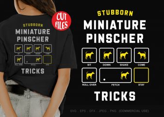 Stubborn miniature pinscher tricks t shirt design for sale