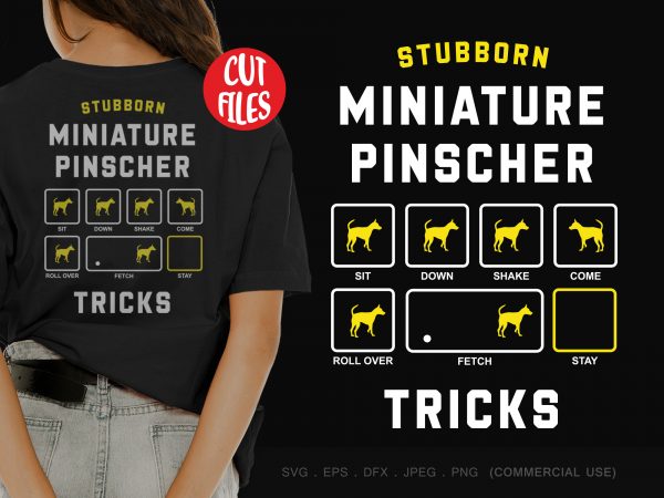 Stubborn miniature pinscher tricks t shirt design for sale