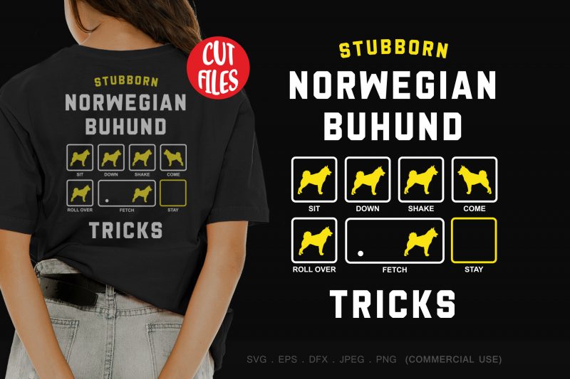 Stubborn norwegian buhund tricks t shirt design to buy