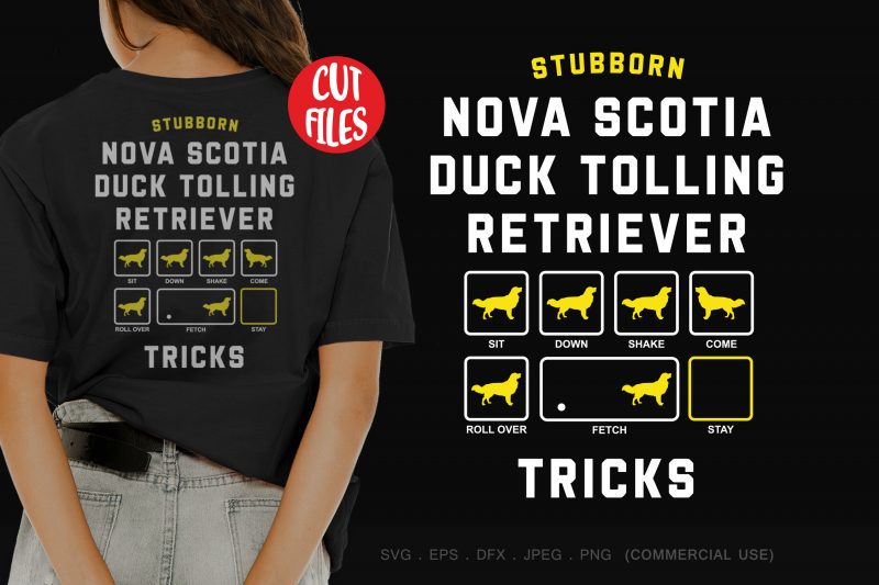 Stubborn nova scotia duck tolling retriever tricks graphic t-shirt design