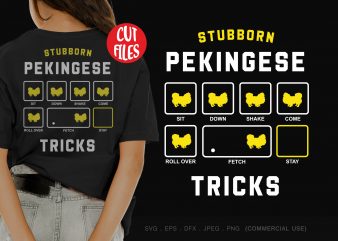 Stubborn pekingese tricks ready made tshirt design