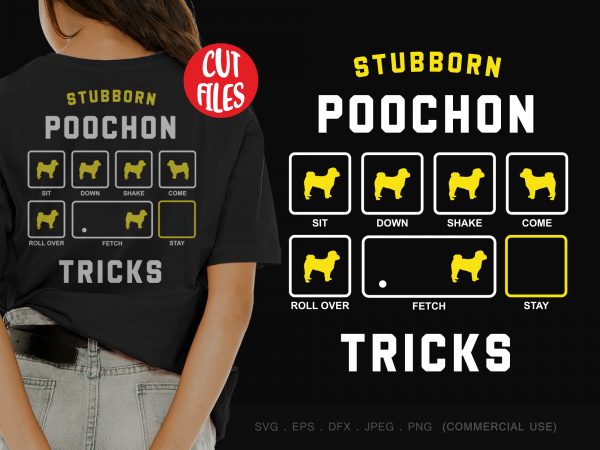 Stubborn poochon tricks t shirt design template