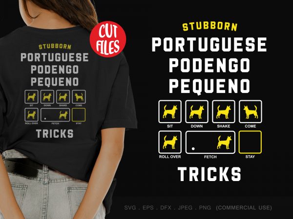 Stubborn portuguese podengo pequeno tricks buy t shirt design for commercial use Stubborn portuguese podengo pequeno tricks buy t shirt design for commercial use