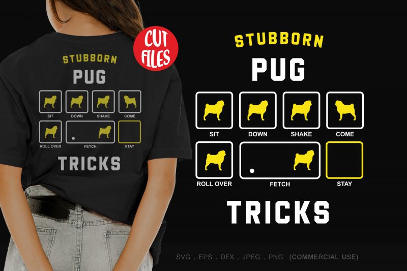 Stubborn pug tricks shirt design png