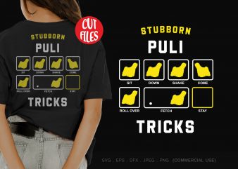 Stubborn puli tricks design for t shirt
