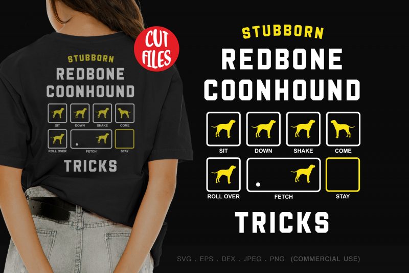 Stubborn redbone coonhound tricks ready made tshirt design