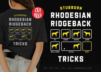 Stubborn rhodesian ridgeback tricks shirt design png