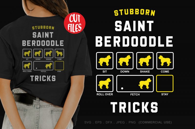Stubborn saint berdoodle tricks buy t shirt design artwork