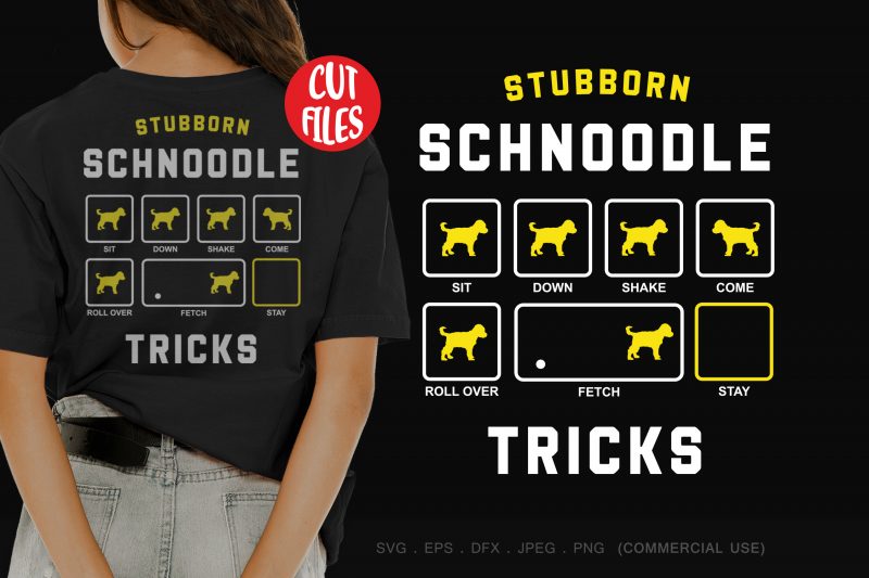 Stubborn schnoodle tricks t shirt design template