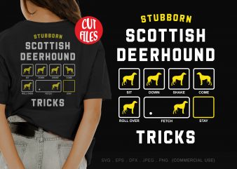 Stubborn scottish deerhound tricks t shirt design template