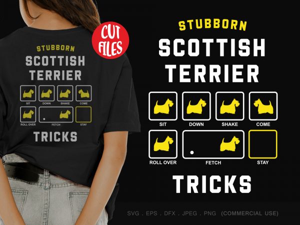 Stubborn scottish terrier tricks t shirt design template