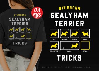 Stubborn sealyham terrier tricks t shirt design for sale