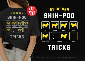 Stubborn shih tzu tricks t-shirt design for sale