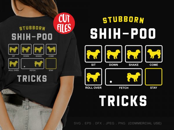 Stubborn shih-poo tricks t shirt design for sale