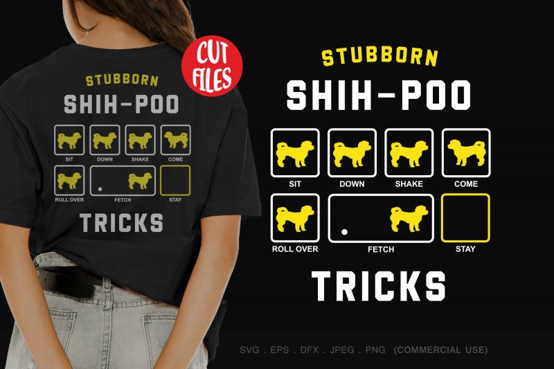 Stubborn shih tzu tricks t-shirt design for sale