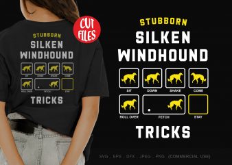 Stubborn silken windhound tricks t-shirt design for commercial use