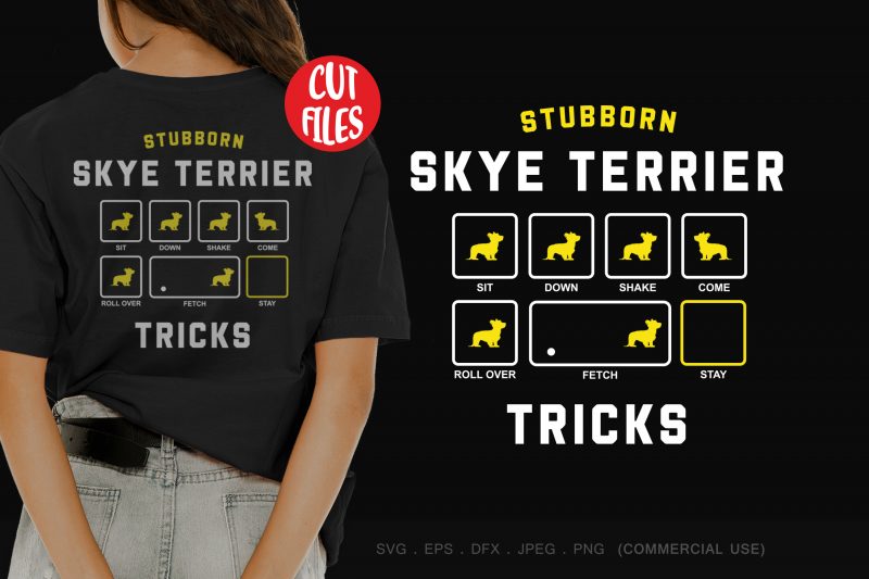 Stubborn skye terrier tricks print ready t shirt design