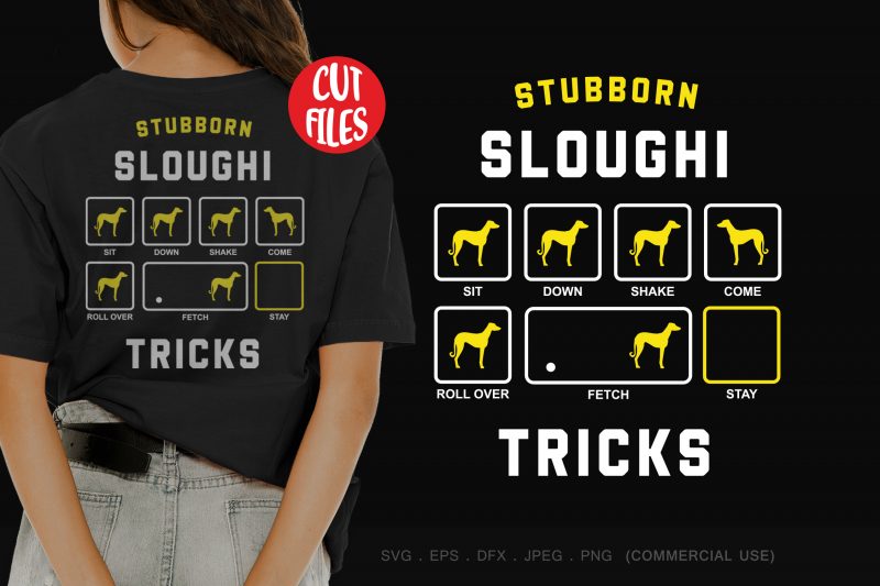 Stubborn sloughi tricks design for t shirt t shirt designs for print on demand