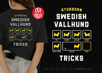 Stubborn swedish vallhund tricks t shirt design for purchase