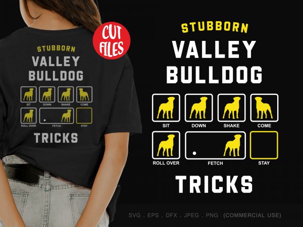 Stubborn valley bulldog tricks buy t shirt design