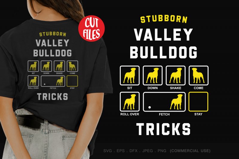 Stubborn valley bulldog tricks buy t shirt design