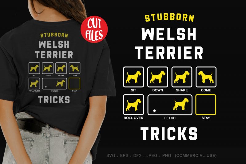 Stubborn welsh terrier tricks buy t shirt design artwork
