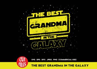 The Best Grandma In The Galaxy t shirt design for download