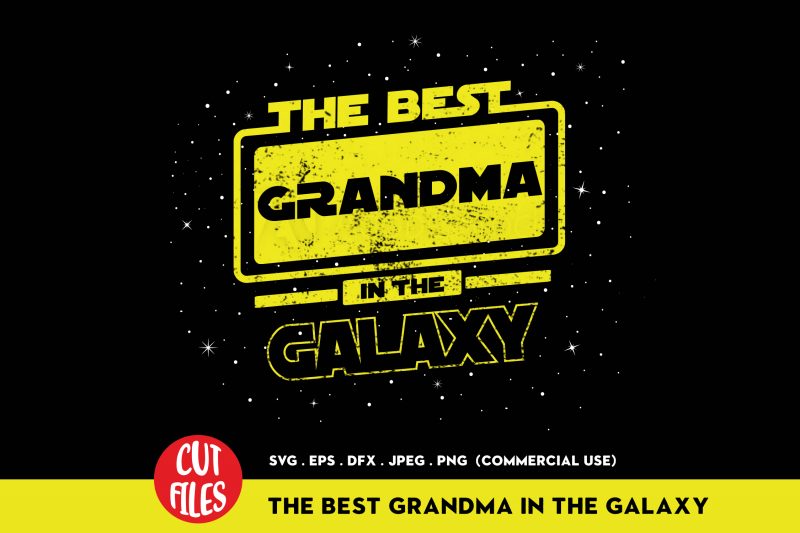The Best Grandma In The Galaxy t shirt design for download