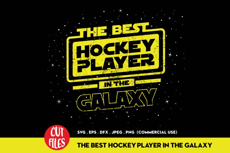 The best hockey player in the galaxy t shirt design for download