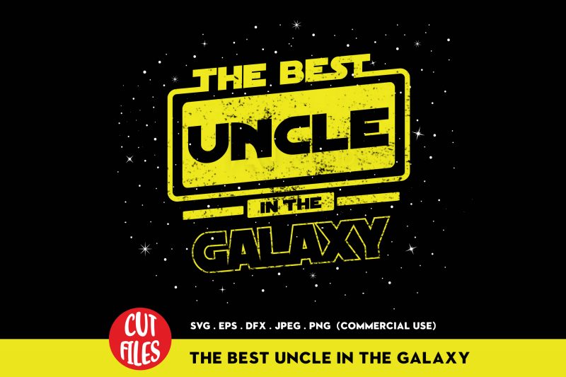 The Best Uncle In The Galaxy buy t shirt design for commercial use