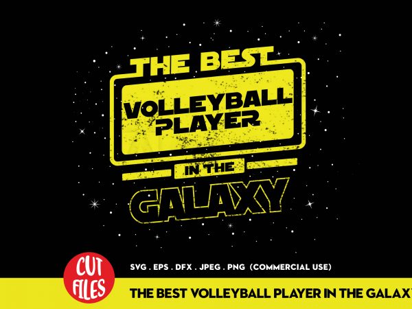 The best volleyball player in the galaxy buy t shirt design for commercial use