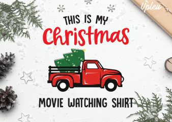 This is My Christmas Movie Watching Shirt buy t shirt design