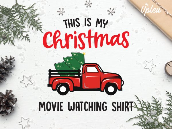This is my christmas movie watching shirt buy t shirt design