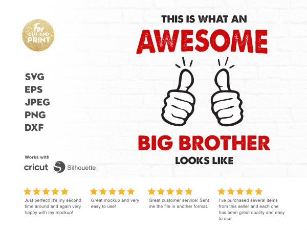 This is what an awesome big brother looks like buy t shirt design