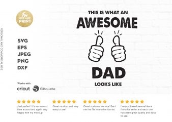 This is what an awesome dad looks like t-shirt design png