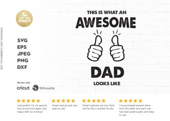 This is what an awesome dad looks like t-shirt design png