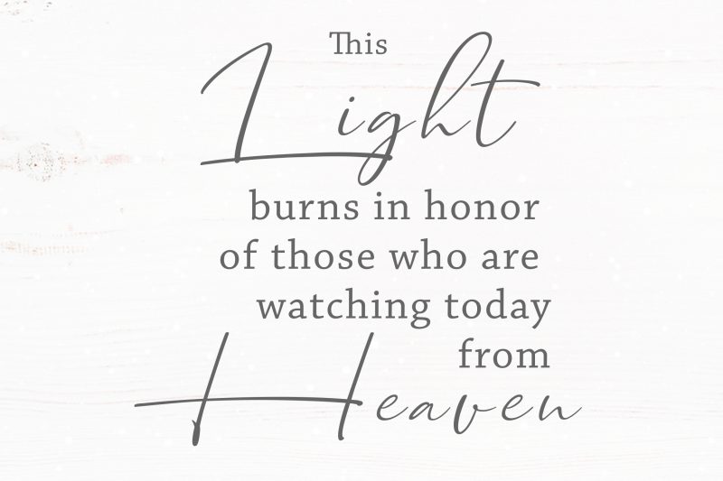 This Light Burns in Honor of Those Who Are Watching From Heaven t-shirt design for commercial use