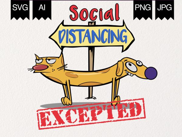 Social distancing excepted t shirt design to buy