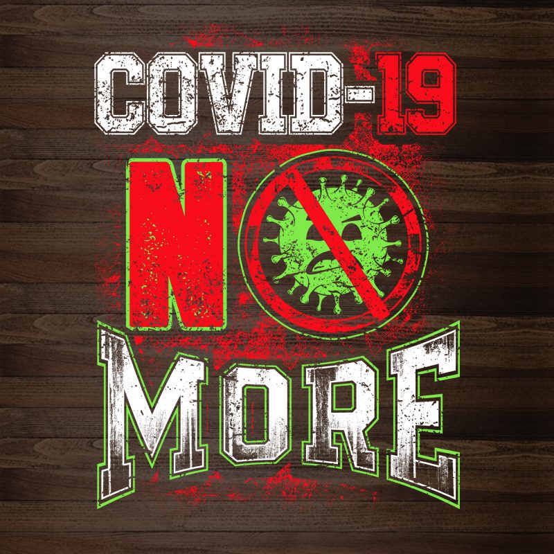 Covid19 No More – t-shirt design for sale